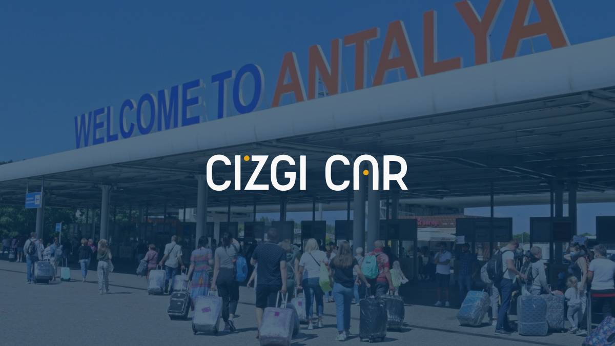 Antalya Havalimanı Ucuz Oto Kiralama: Hem Ekonomik Hem Konforlu Araç Kiralama Fırsatları